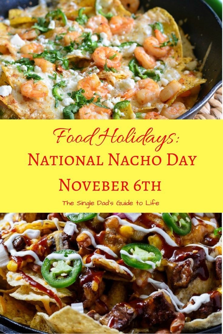 Food Holidays: National Nacho Day November 6Th | Food-Food Holidays In The U.s