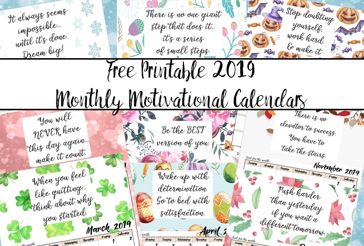 Free Printable 2019 Monthly Motivational Calendars-8X 10 Monthly Calaendar Printable