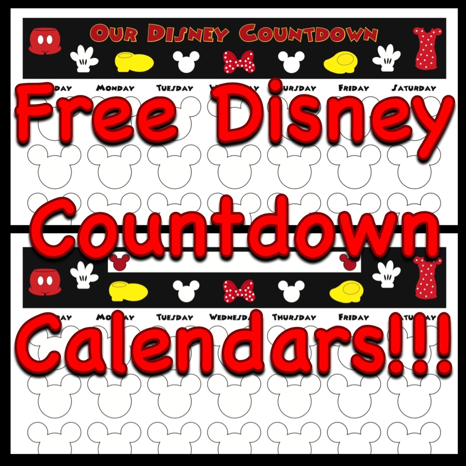 My Disney Life: Countdown Calendars-Countdown To Disney Template