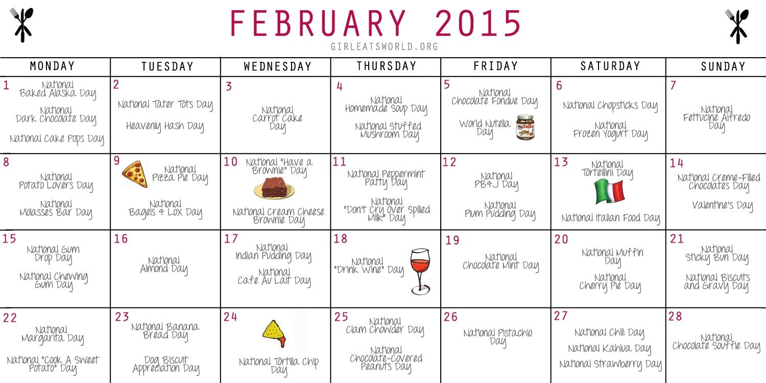 National Food Holidays February 2015 | Girl Eats World-Printable Calendar Of Food Holidays