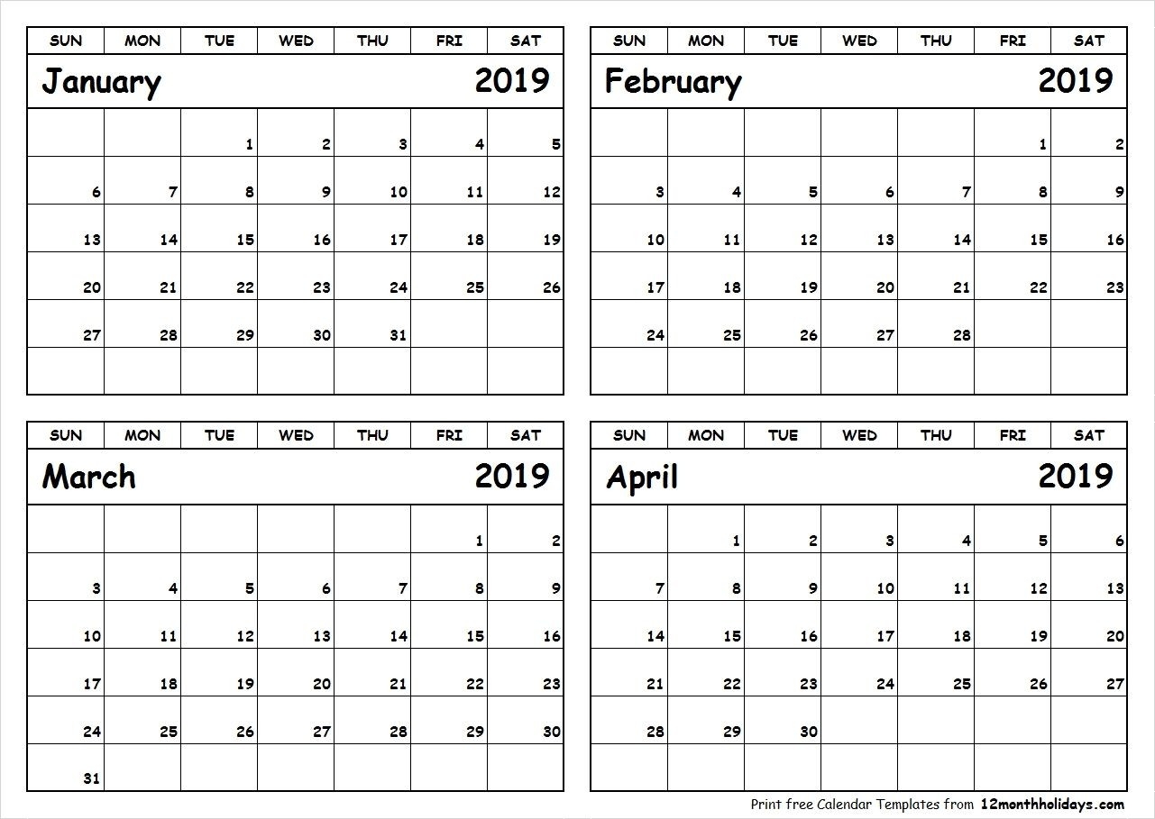 Printable Blank Four Month January February March April 2019-4 Monthly Calendar Template