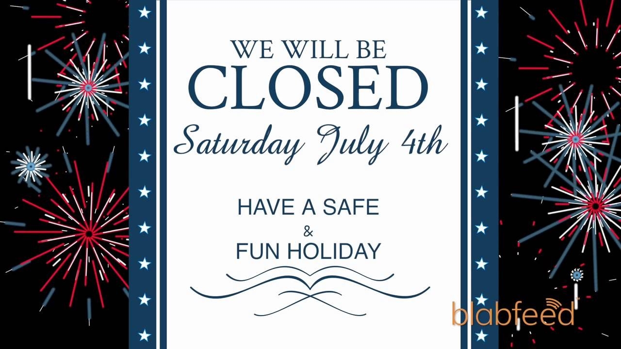 Closed For 4Th Of July Sign Template - Wpa.wpart.co-July 4Th Closed Sign Template