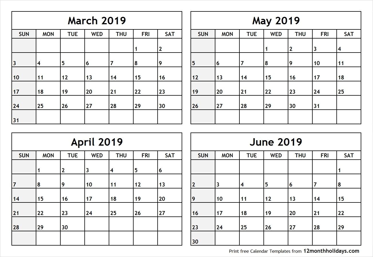 Printable Blank Four Month March April May June 2019-4 Month Calendar Template