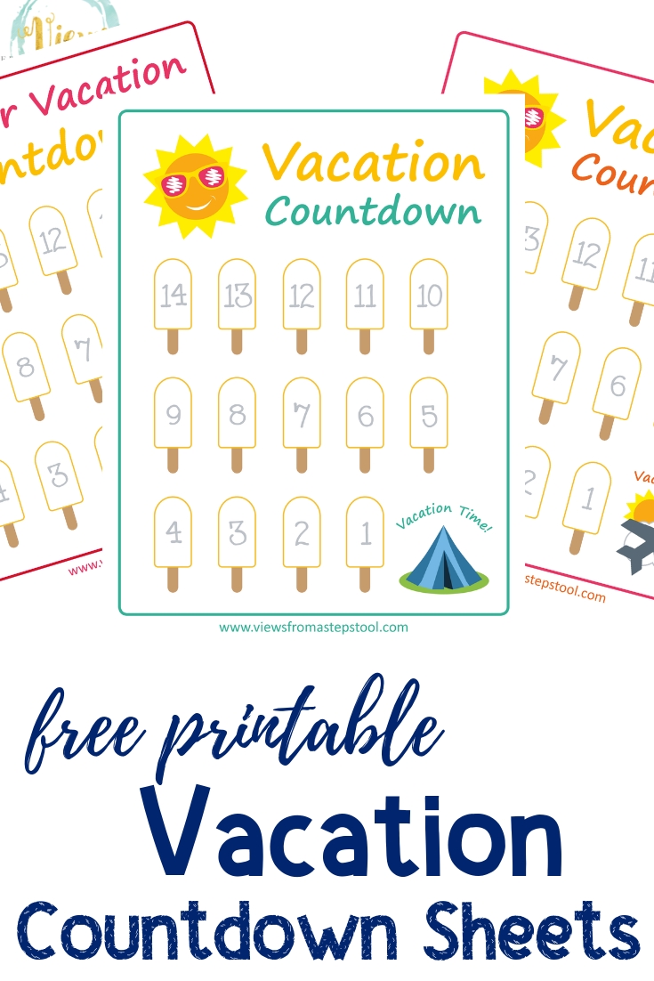 Summer Vacation Countdown Printables - Views From A Step Stool-Holiday Countdown Template Printable