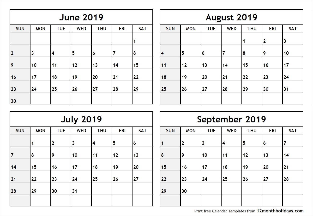 Printable Blank Four Month June July August September 2019-Blank Chalender For Junejuly And August