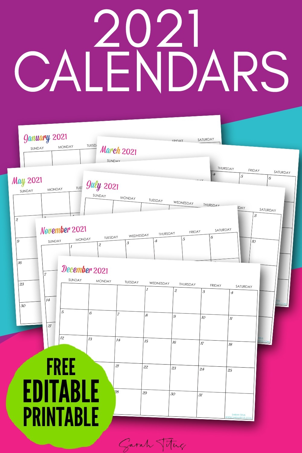 Custom Editable 2021 Free Printable Calendars - Sarah Titus-Editable Calendar Template 2021