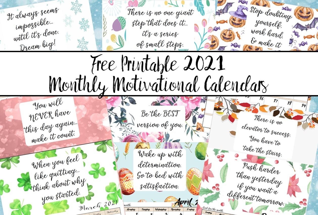 Free Printable 2021 Monthly Motivational Calendars-Printable Monthly Diaries 2021