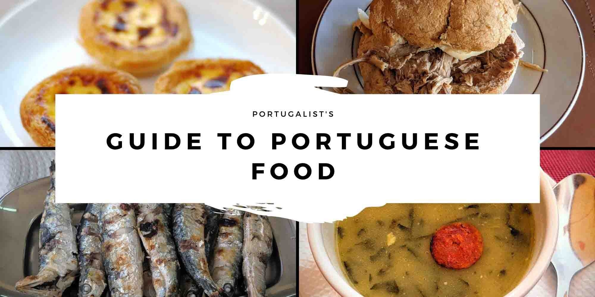 The Best Portuguese Food: 50+ Typical Dishes To Eat In-National Food Days In May 2021