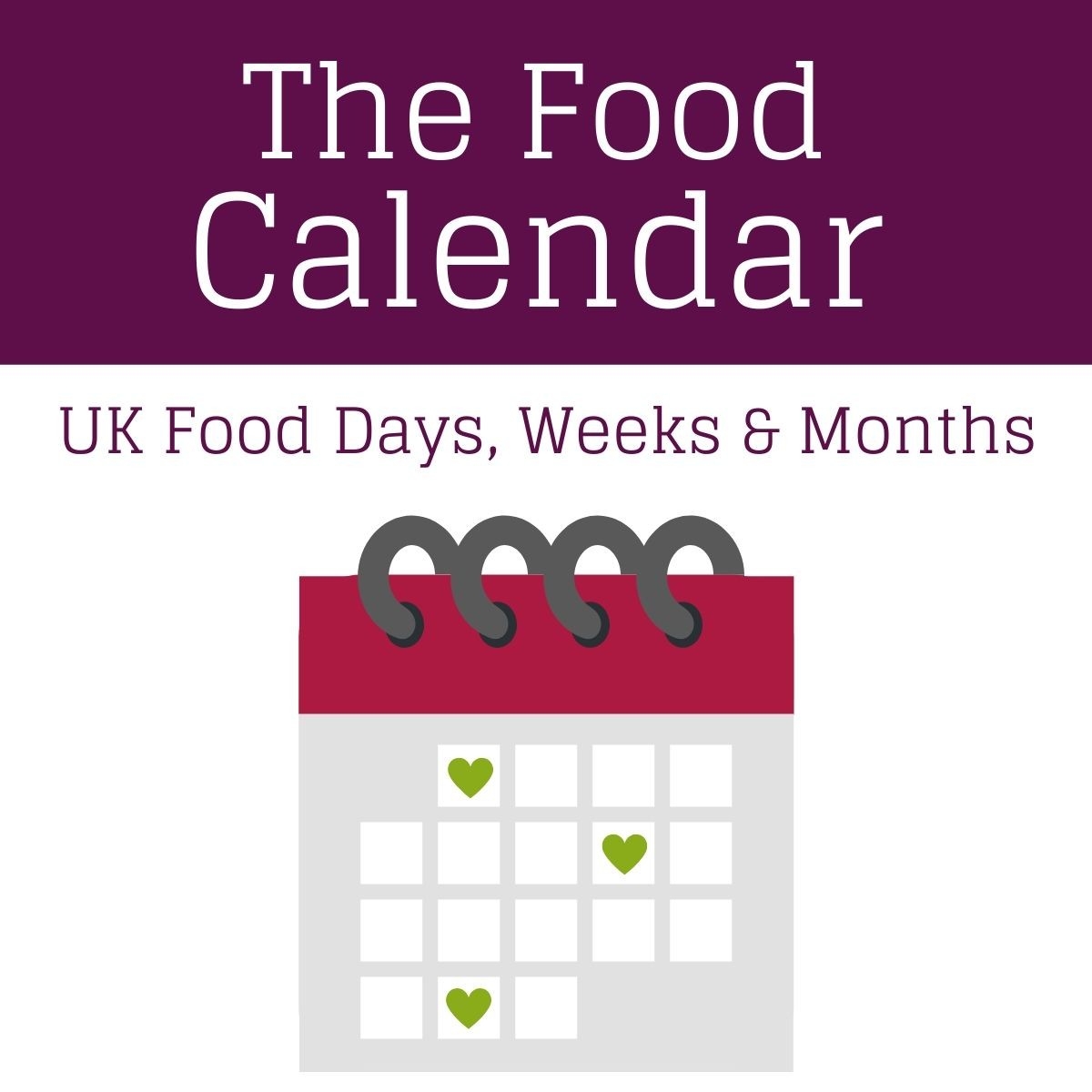 The Food Calendar 2021 - Uk Food Days, Weeks And Months-2021 National Food Holidays Printable