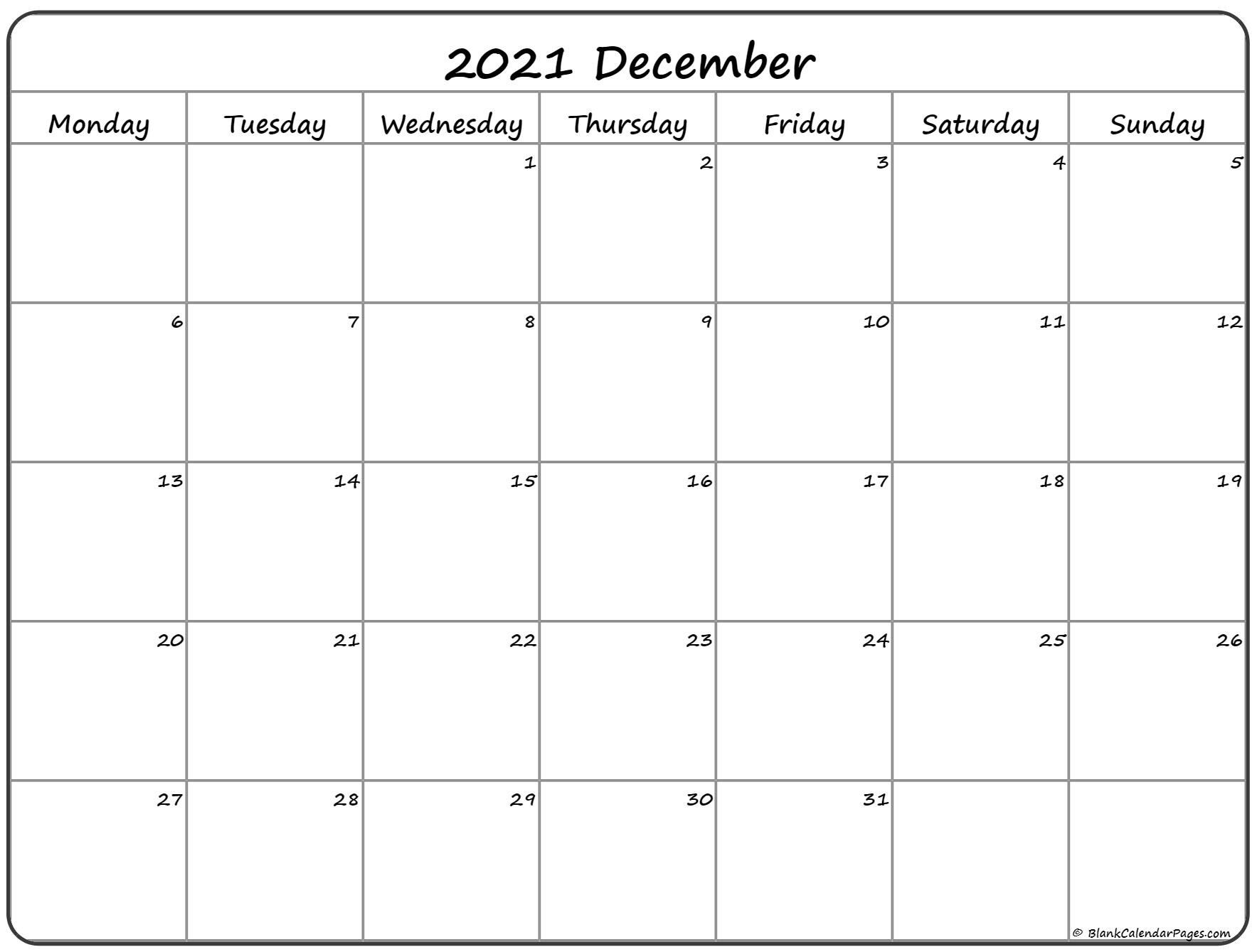 December 2021 Monday Calendar | Monday To Sunday-Monday Through Friday Calendar July 2021