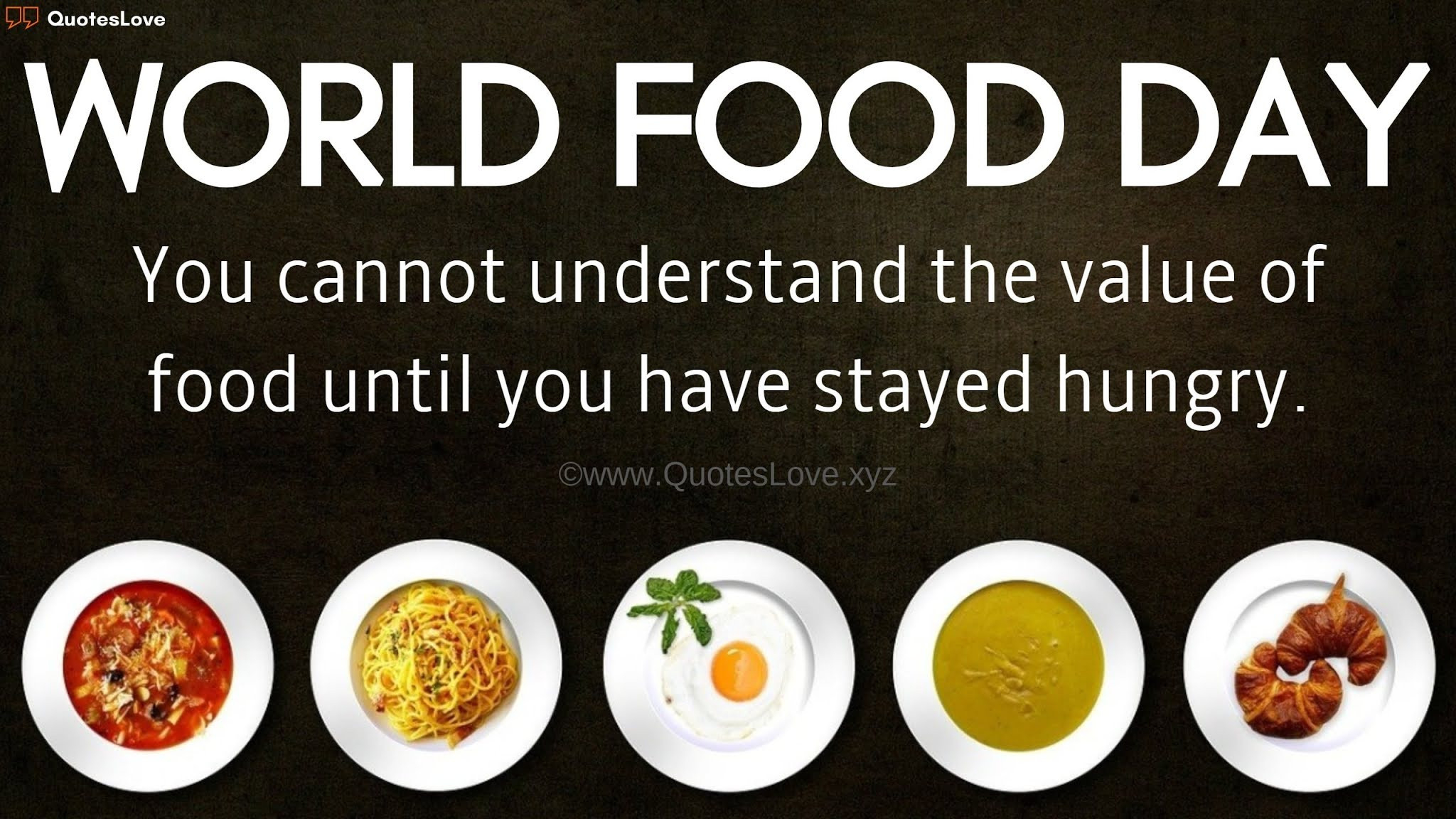 33+ [Best] World Food Day 2021: Quotes, Sayings, Slogan-Food Days In 2021