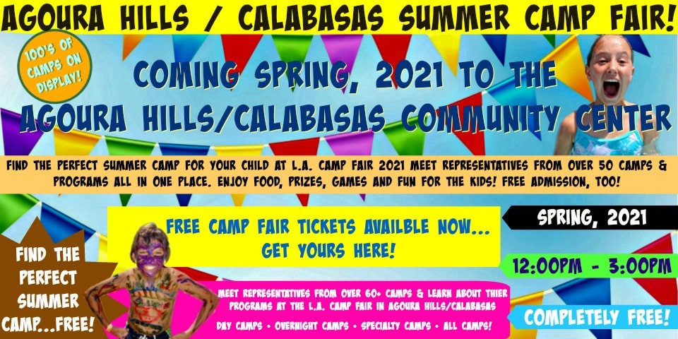 Agoura Hills/Calabasas Summer Camp Fair 2021 - Los Angeles-2021 Summer Camping Calendar Printable