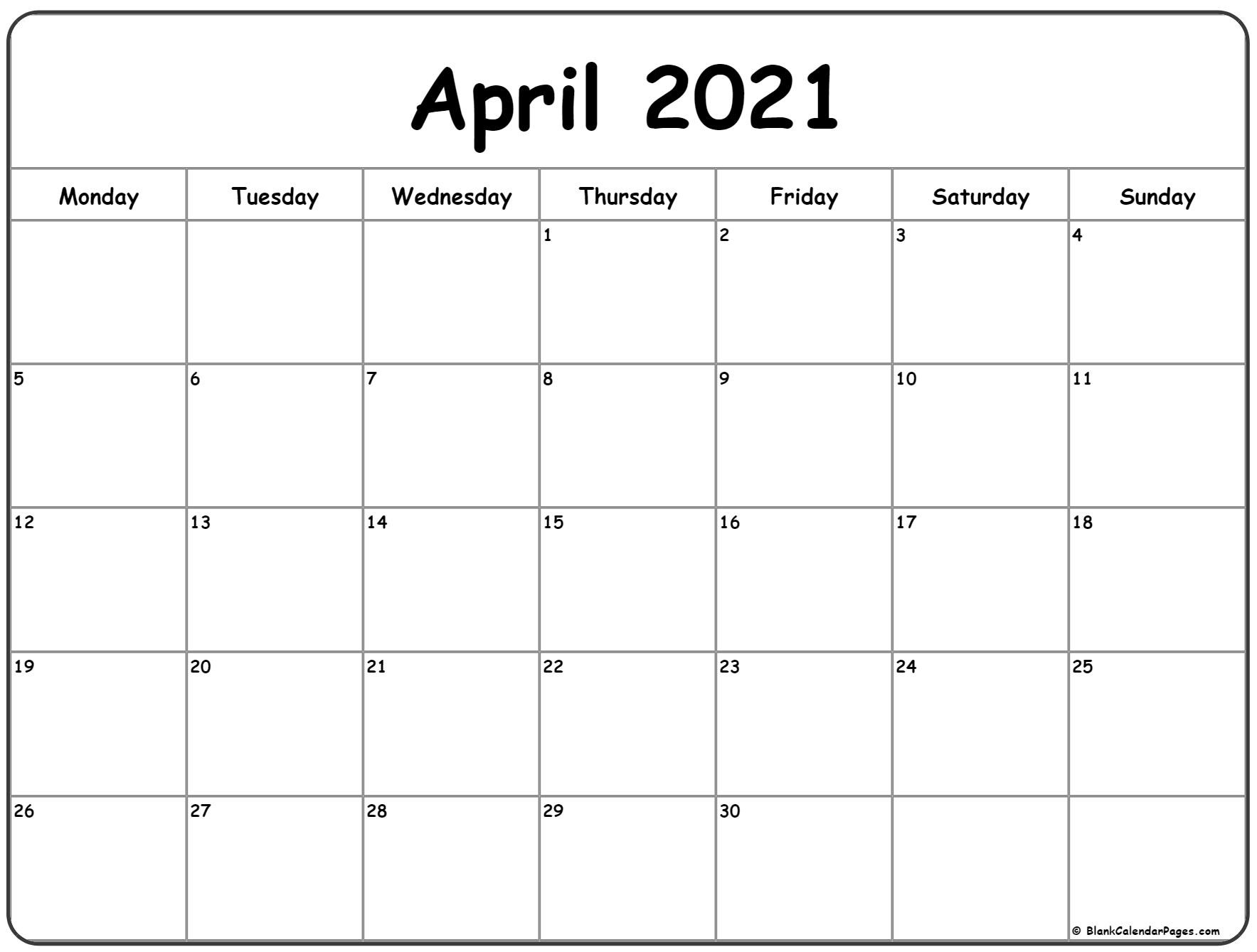 April 2021 Monday Calendar | Monday To Sunday-Saturday Through Sunday Calendar