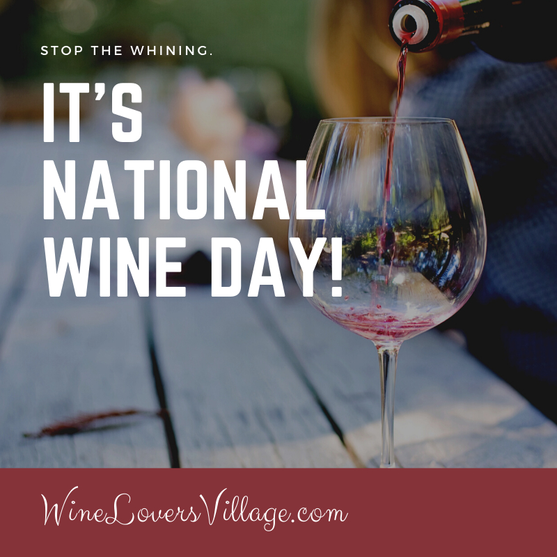 Cheers To National Wine Days For 2021 - Wine Lovers Village-National Food Day Calendar 2021