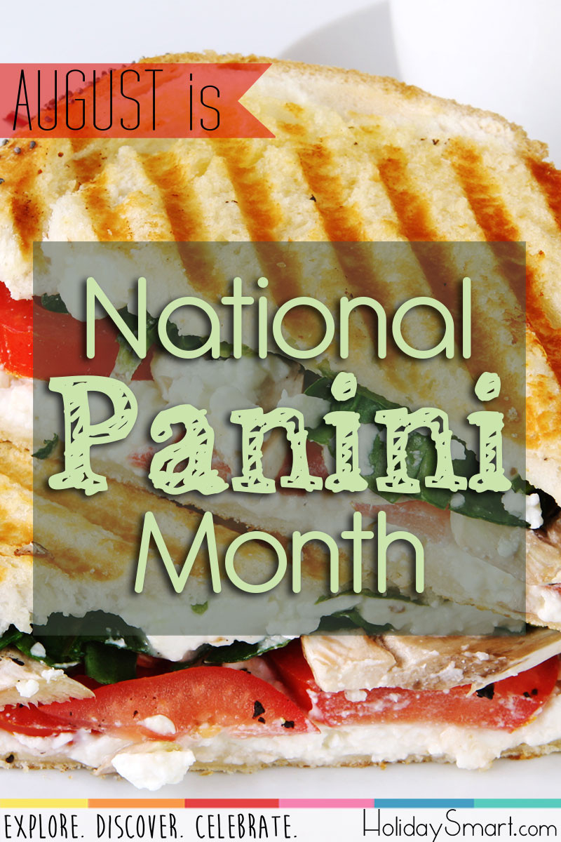 National Panini Month | Holiday Smart-National Food And Bevrage Holidays Calendar 2021