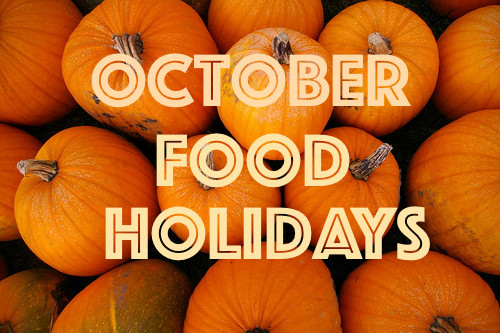 October Holidays | Foodimentary - National Food Holidays-National Food And Bevrage Holidays Calendar 2021