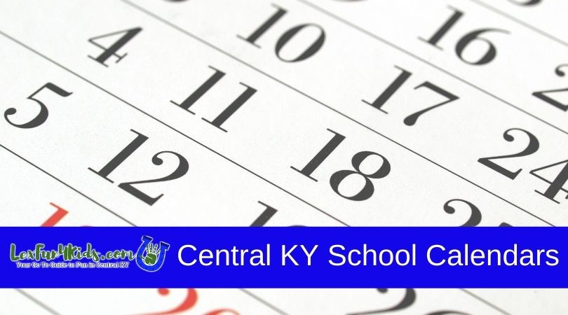 Central Ky Public School Calendars - Lexfun4Kids-Jessamine County School Calendar 2022