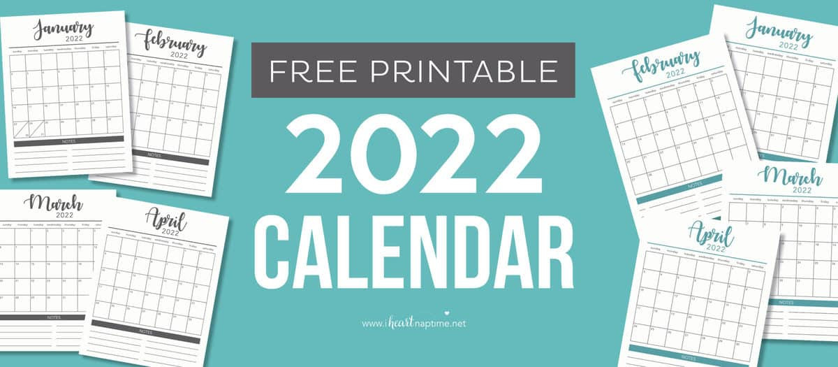 Free 2022 Printable Calendar Template (2 Colors!) - I Heart Naptime-2022 Printable Calendar With Notes
