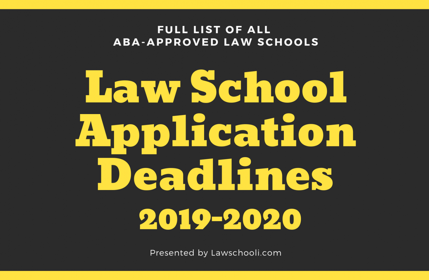 Law School Application Deadlines (2021-2022) - Lawschooli | Law School-Yale Law School Calendar 2022